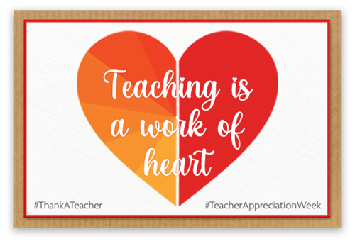 Teaching is a work of heart